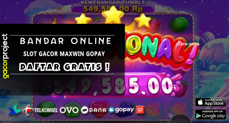 Slot Gacor Maxwin Gopay